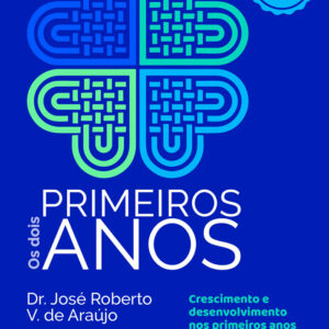 Livro 2 - Os dois primeiros anos - Volume I